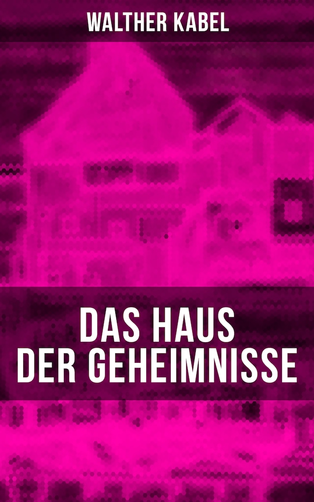 Book cover for Das Haus der Geheimnisse