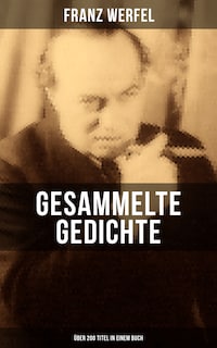 Gesammelte Gedichte (Über 200 Titel in einem Buch)
