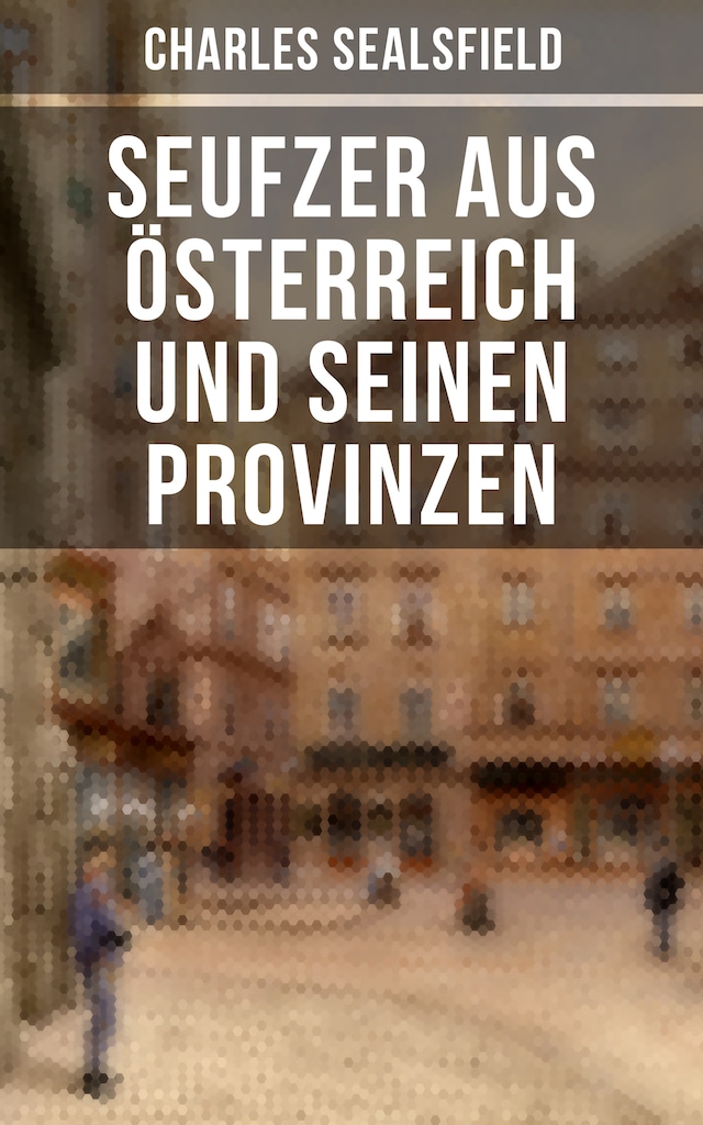 Buchcover für Seufzer aus Österreich und seinen Provinzen