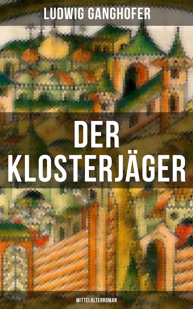 Buchcover für Der Klosterjäger (Mittelalterroman)