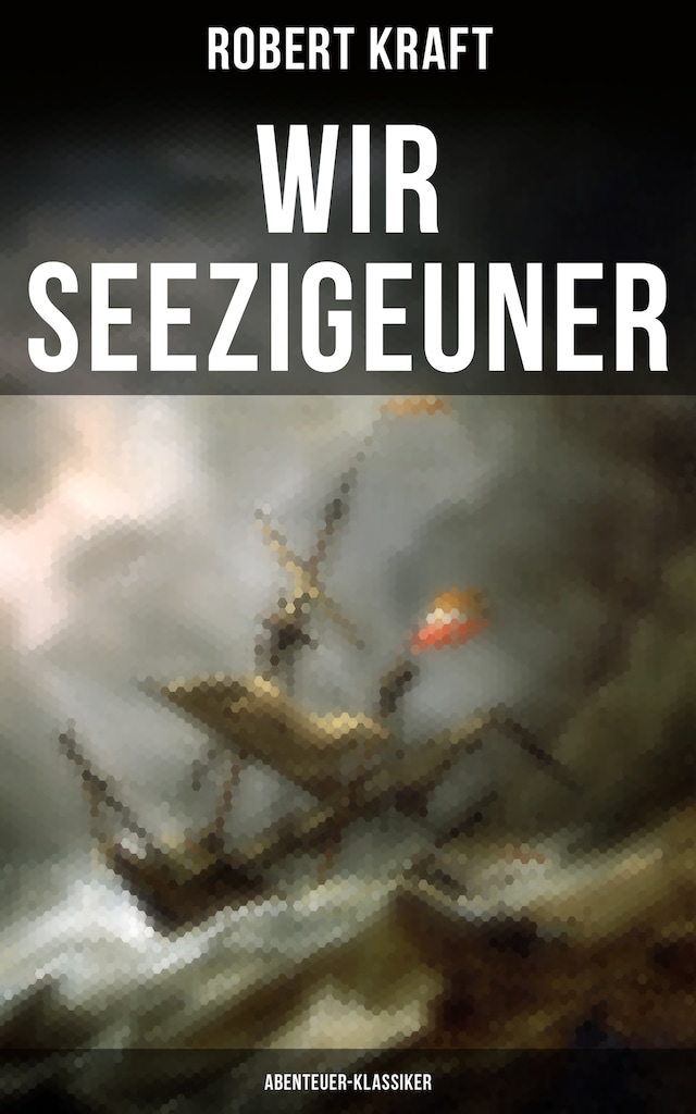 Book cover for Wir Seezigeuner (Abenteuer-Klassiker)