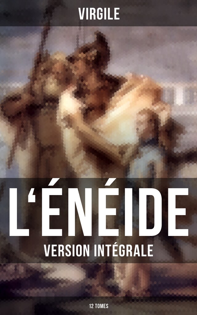 Boekomslag van L'Énéide (Version intégrale - 12 Tomes)