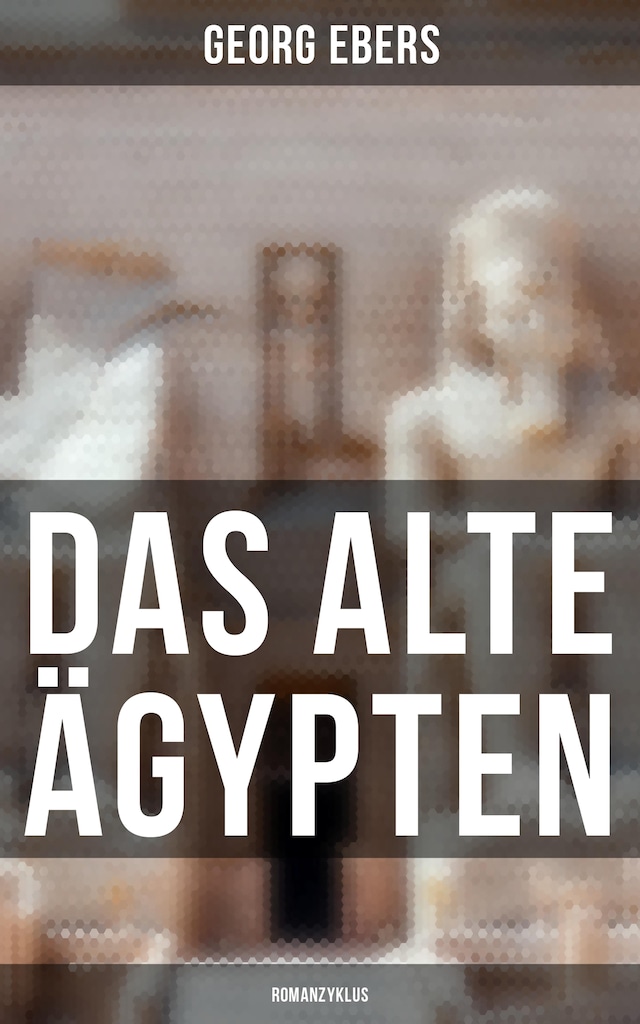 Buchcover für Das alte Ägypten (Romanzyklus)