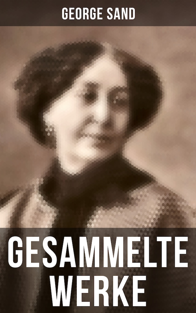 Couverture de livre pour George Sand: Gesammelte Werke