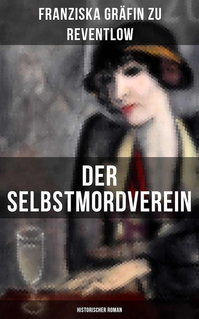 Book cover for Der Selbstmordverein (Historischer Roman)