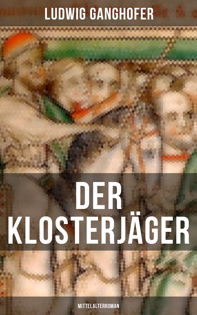 Kirjankansi teokselle Der Klosterjäger  (Mittelalterroman)