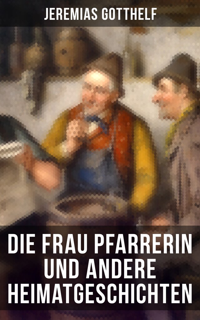 Book cover for Die Frau Pfarrerin und andere Heimatgeschichten