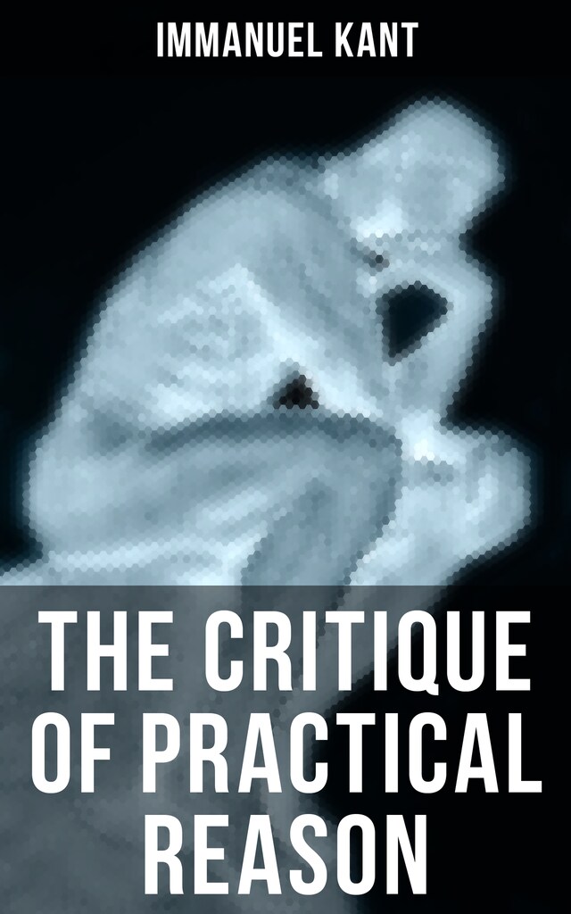 Book cover for THE CRITIQUE OF PRACTICAL REASON