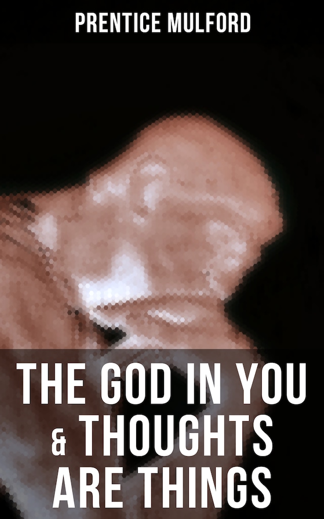 Book cover for The God In You & Thoughts Are Things
