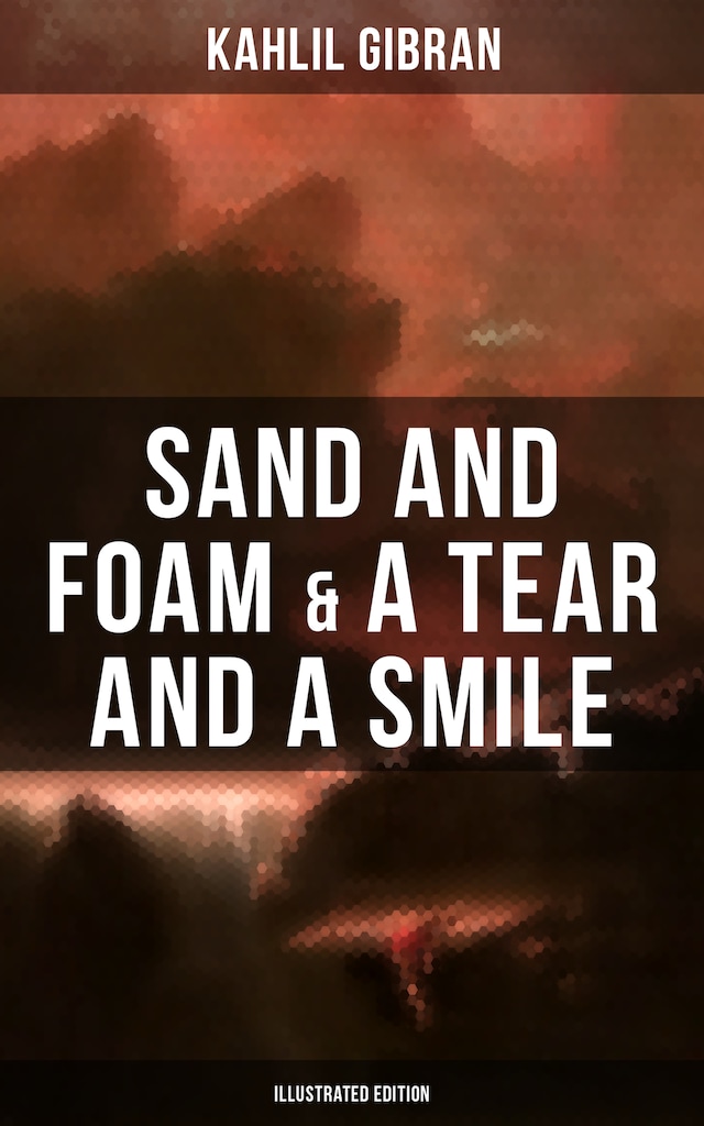 Book cover for Sand And Foam & A Tear And A Smile (Illustrated Edition)