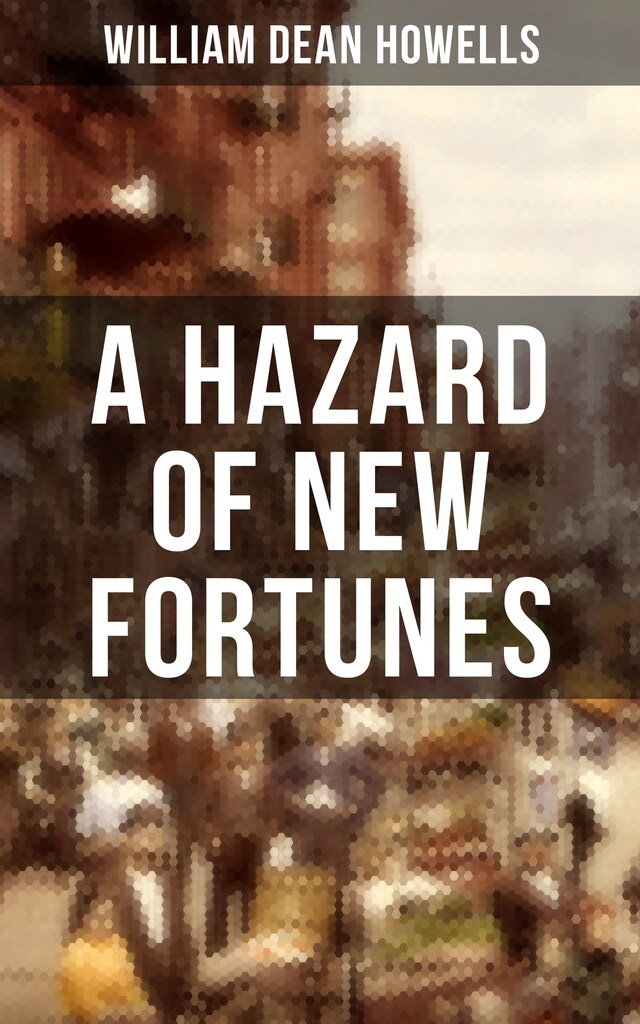 Copertina del libro per A HAZARD OF NEW FORTUNES