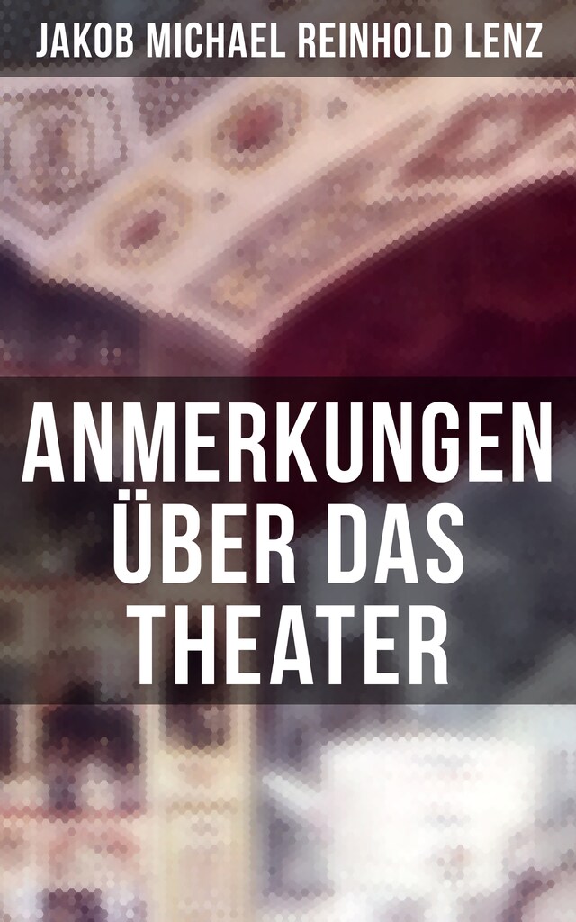 Kirjankansi teokselle Anmerkungen über das Theater