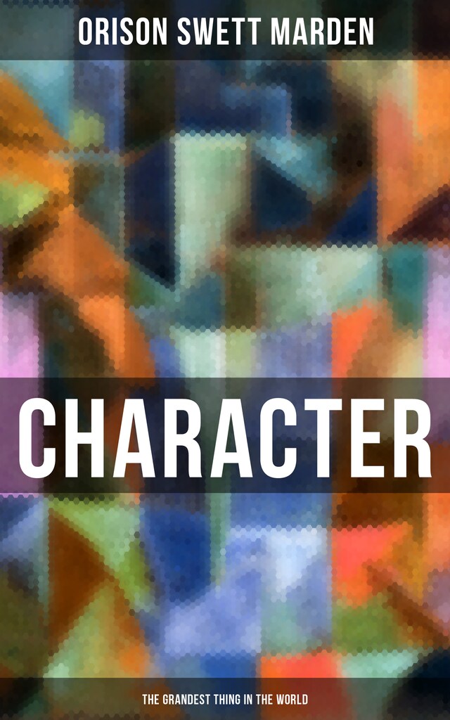 Bokomslag för Character - The Grandest Thing in the World