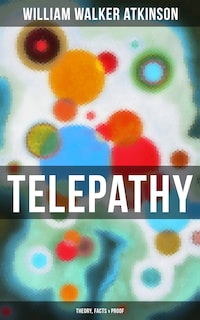 Telepathy (Theory, Facts & Proof)