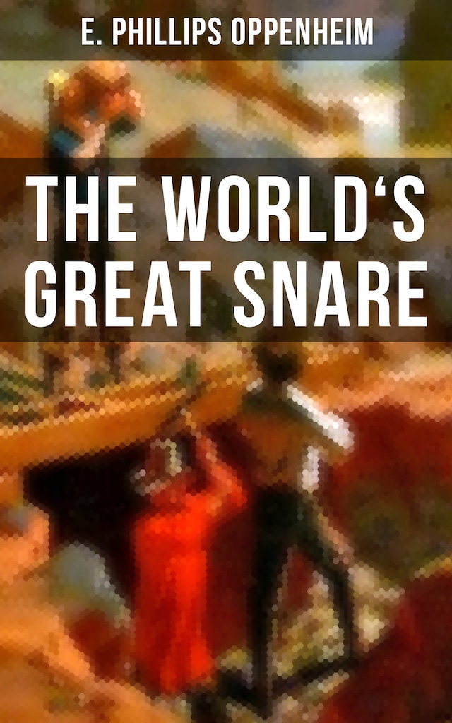 THE WORLD'S GREAT SNARE