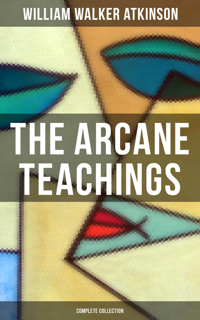 Book cover for The Arcane Teachings (Complete Collection)