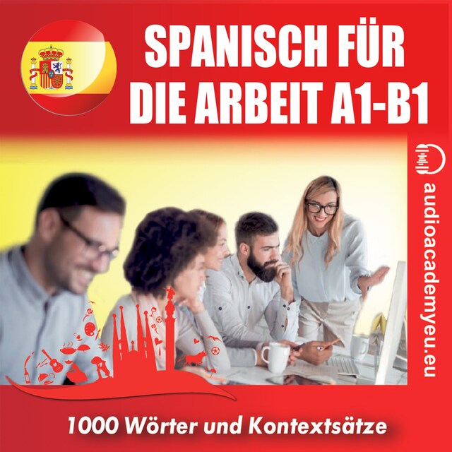 Bokomslag for Spanisch für die Arbeit A1-B1