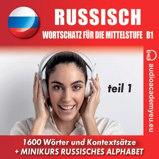 Russisch – Wortschatz für die Mittelstufe  B1_Teil 01 als Hörbuch