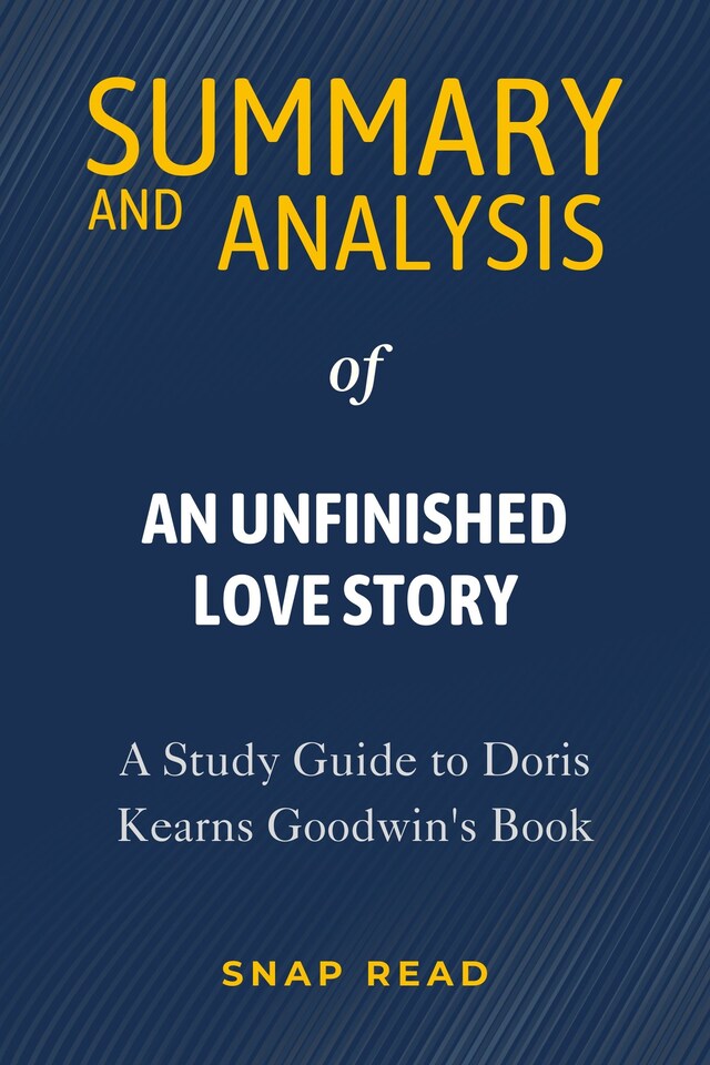 Bogomslag for Summary and Analysis of An Unfinished Love Story