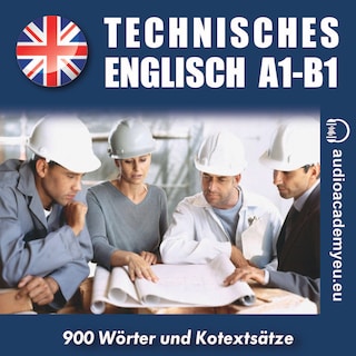 Technisches Englisch A1 - B1 als Hörbuch