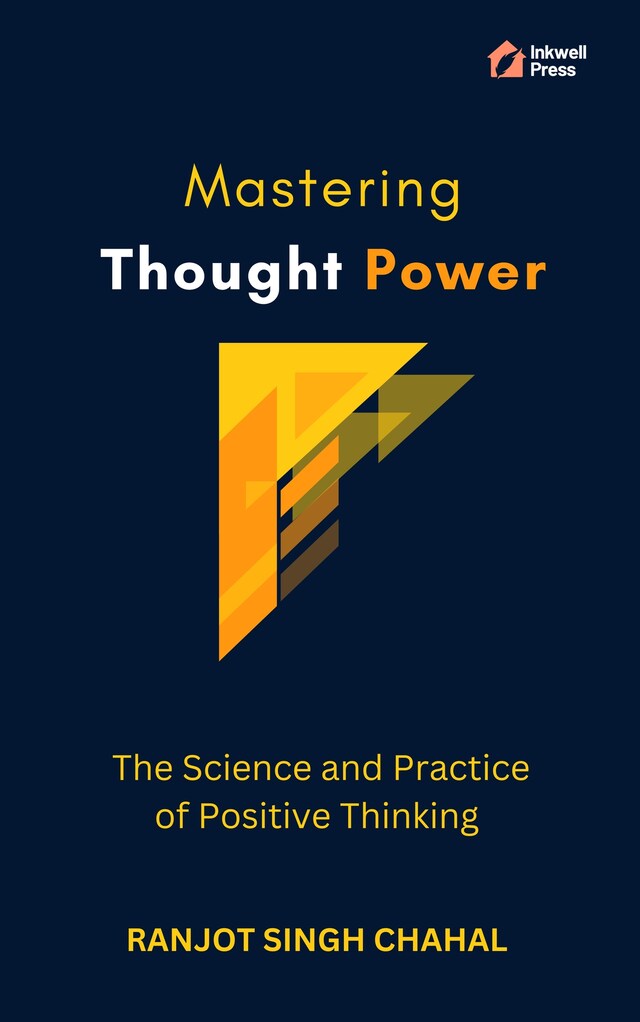 Book cover for Mastering Thought Power: The Science and Practice of Positive Thinking