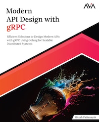Modern API Design with gRPC