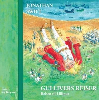 Gullivers reiser – lydbok – Jonathan Swift
