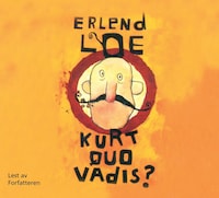Kurt quo vadis?