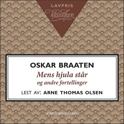 Mens hjula står og andre fortellinger