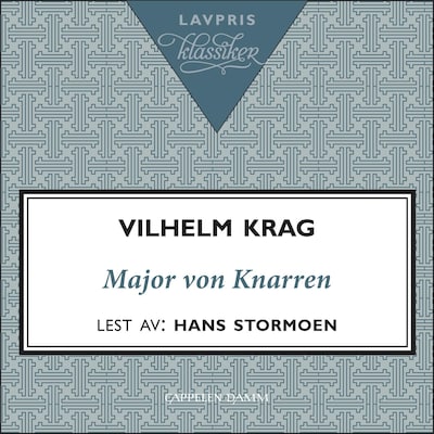 Major von Knarren – lydbok – Vilhelm Krag