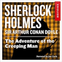 The adventure of the creeping man