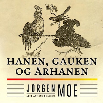 Hanen, gauken og århanen