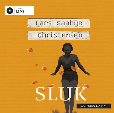 Sluk – lydbok – Lars Saabye Christensen
