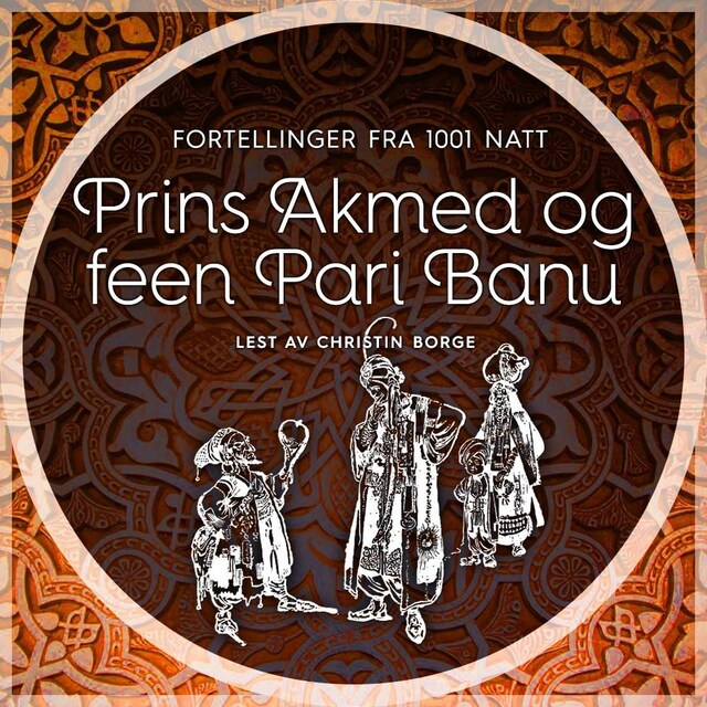 Bokomslag for Prins Akmed og feen Pari Banu