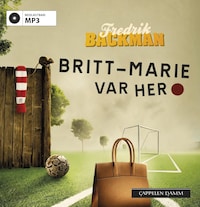Britt-Marie var her