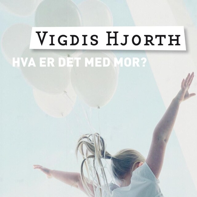 Bokomslag for Hva er det med mor?