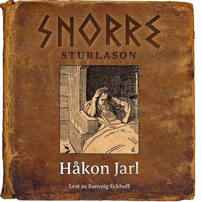 Håkon Jarl – lydbok – Snorre Sturlason