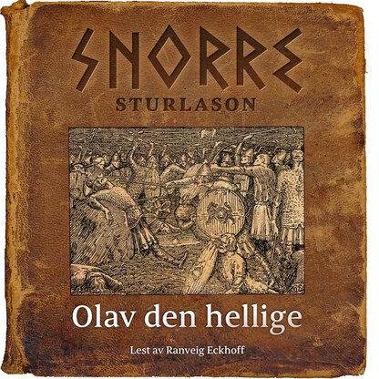 Olav den hellige – lydbok – Snorre Sturlason