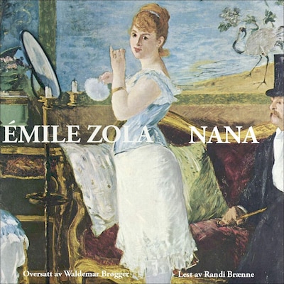 Nana – lydbok – Émile Zola