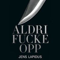 Aldri fucke opp