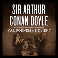 Vår fornemme klient