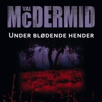 Under blødende hender