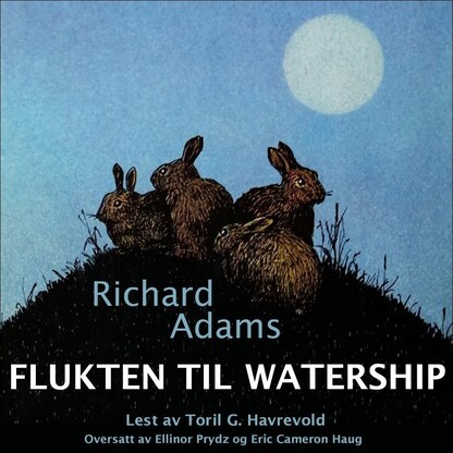 Flukten til Watership – lydbok – Richard Adams