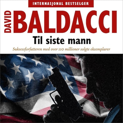 Til siste mann – lydbok – David Baldacci
