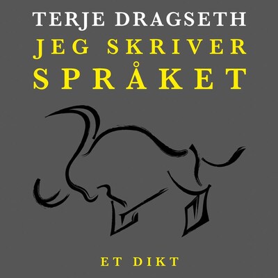 Jeg skriver språket – lydbok – Terje Dragseth