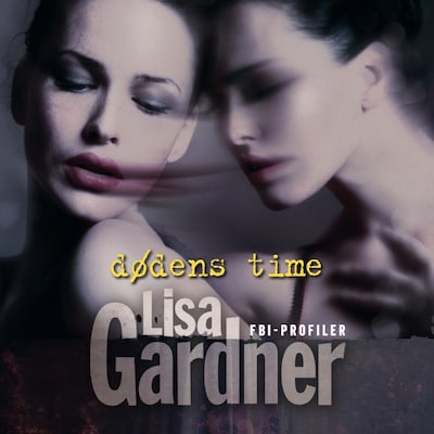 Dødens time – lydbok – Lisa Gardner