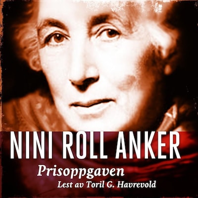 Prisoppgaven – lydbok – Nini Roll Anker