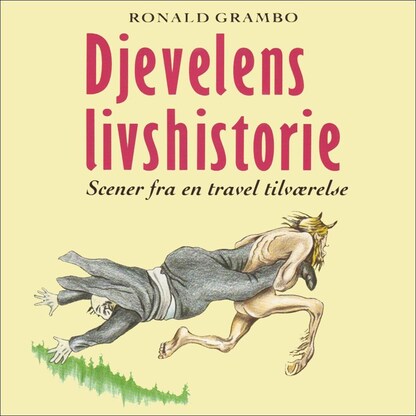 Djevelens livshistorie – lydbok – Ronald Grambo