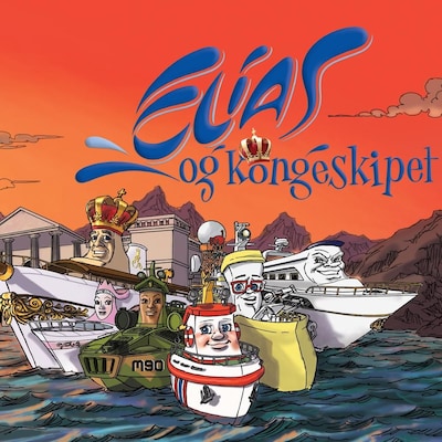 Elias og Kongeskipet