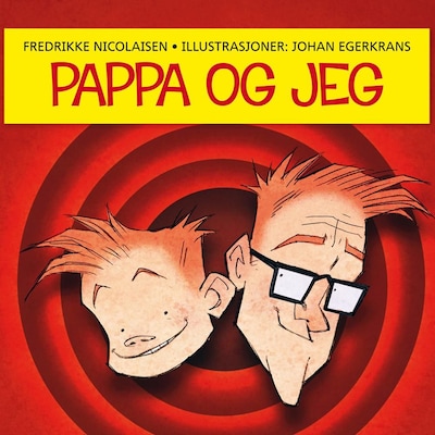 Pappa og jeg – lydbok – Fredrikke Nicolaisen